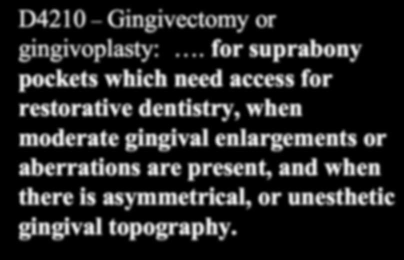 Gingival Curettage by any other name! Excisional New Attachment Procedures (ENAP)! Ultrasonic curettage! Caustic drugs!