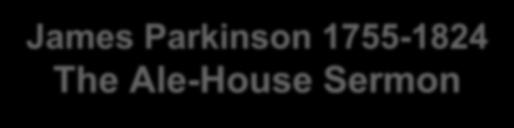 James Parkinson 1755-1824 The Ale-House