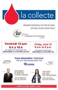 Page 2 Calendar of Past And Upcoming Events and Activities JUNE 12 th : ANNUAL BLOOD DONOR CLINIC On June 12 the Atrium was transformed into a mobile blood donor clinic to welcome Héma- Québec.
