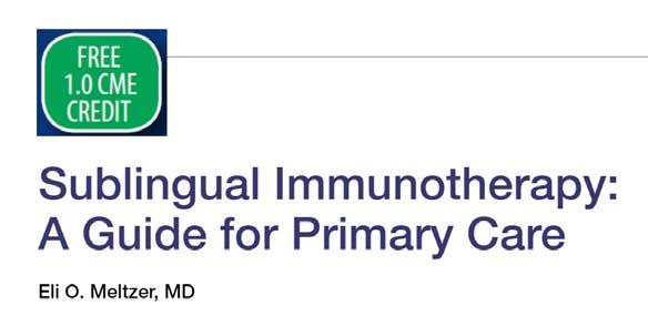 CME This Live activity, Allergy Immunotherapy: A New Role for the Family Physician, from 07/23/2017-07/22/2018, has been reviewed and is acceptable for up to 1.