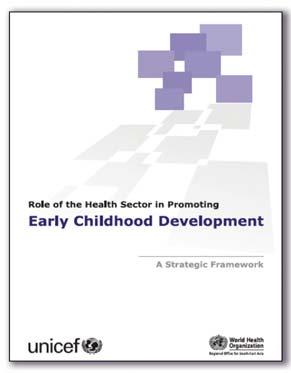 Ending Preventable Maternal, Newborn and Child Deaths in South East Asia Region Promoting early childhood development Globally over 2 million children under the age of 5 years are not developing
