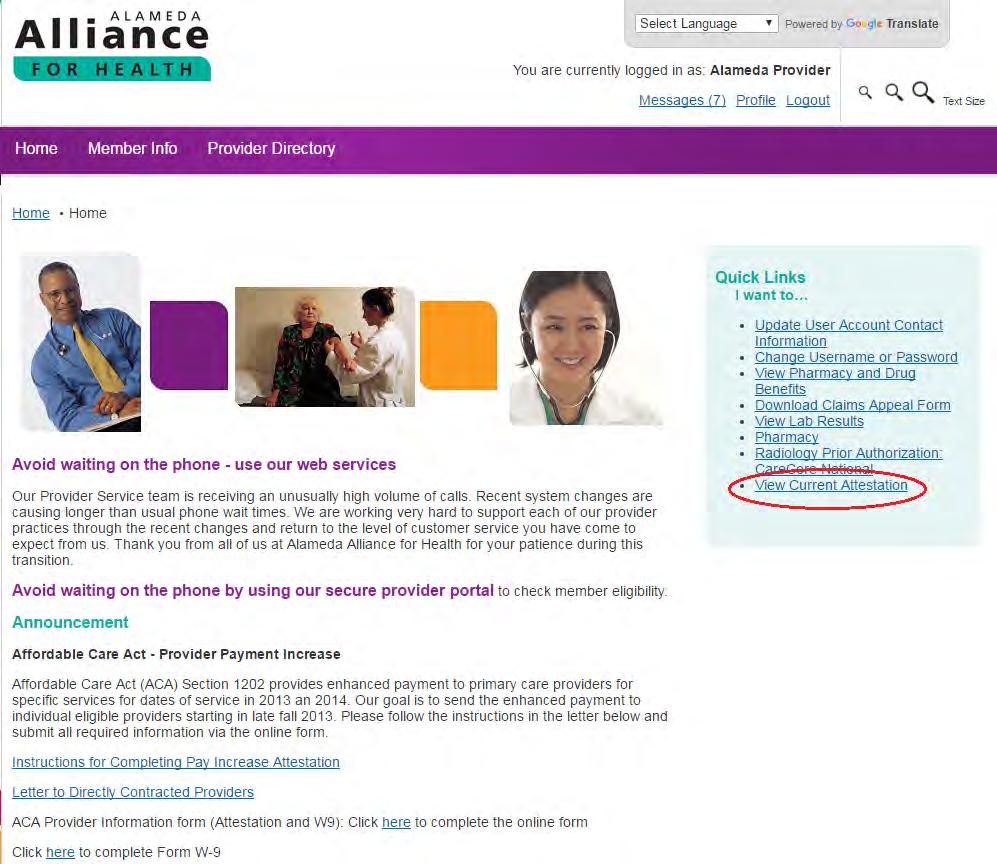 Alameda Alliance for Health Provider Portal From the Home Page, Quick Links, the user can