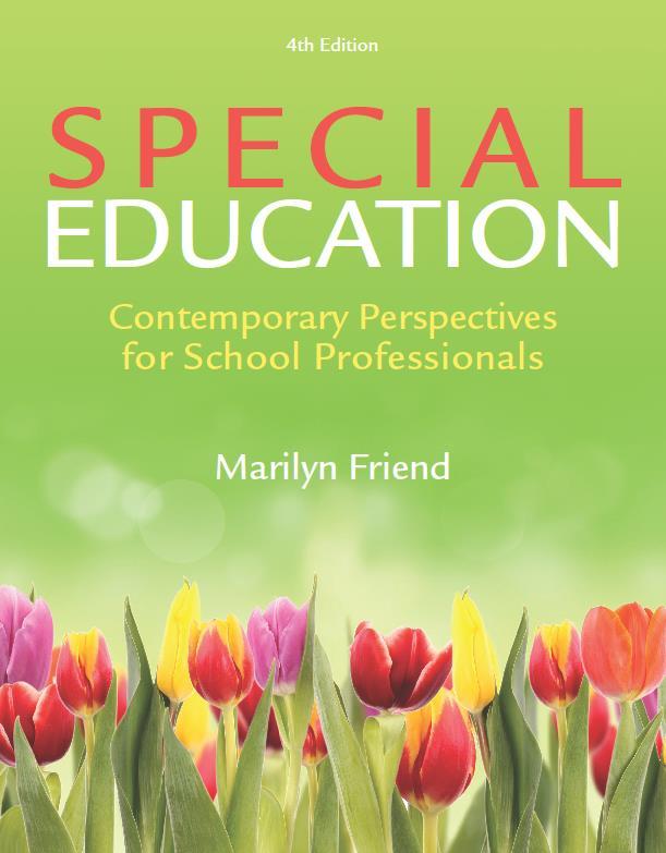 Special Education: Contemporary Perspectives for School Professionals Fourth Edition By Marilyn Friend Kerri