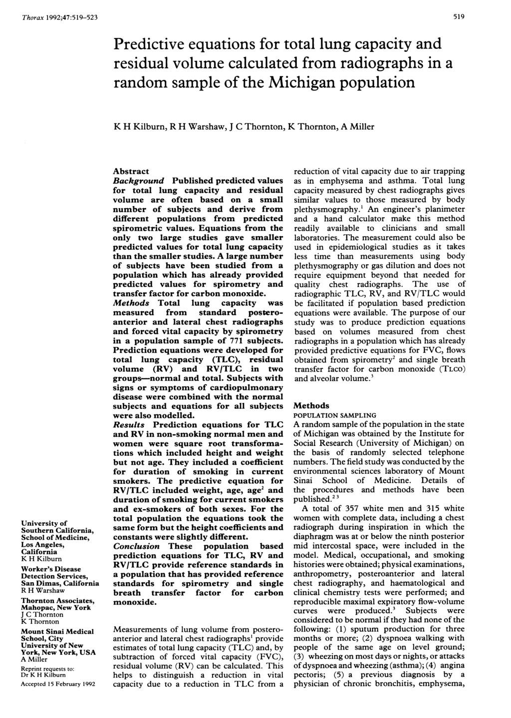 Thorax 1992;47:519-523 University of Southern California, School of Medicine, Los Angeles, California K H Kilburn Worker's Disease Detection Services, San Dimas, California R H Warshaw Thornton