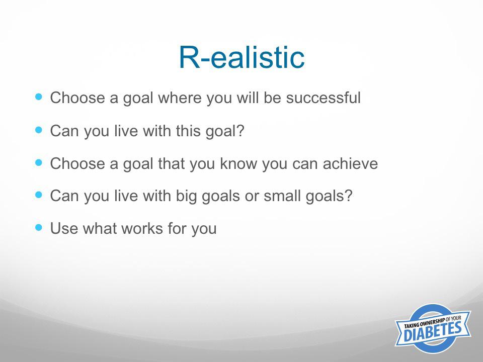 Tell participants they are to choose a goal that you are 70 percent sure you can accomplish.