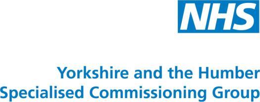Enclosure M2 COMMISSIONING POLICY SPECIALISED FERTILITY SERVICES Report commissioned by: Yorkshire & the Humber Specialised Commissioning Group On behalf of: Produced by: Correspondence to: SCG