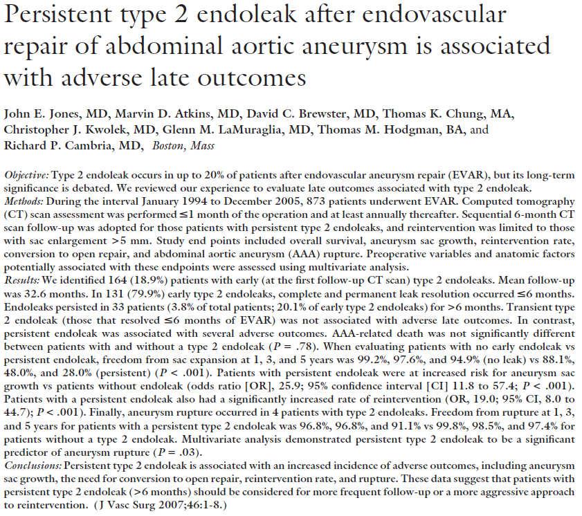 Background Results 164 (18.9%) immediate type 2 endoleaks Early type 2 endoleak (<6 months) Persistent type 2 endoleak ( 6 months) PT2 endoleaks associated with 1. Aneurysm sac growth 2.