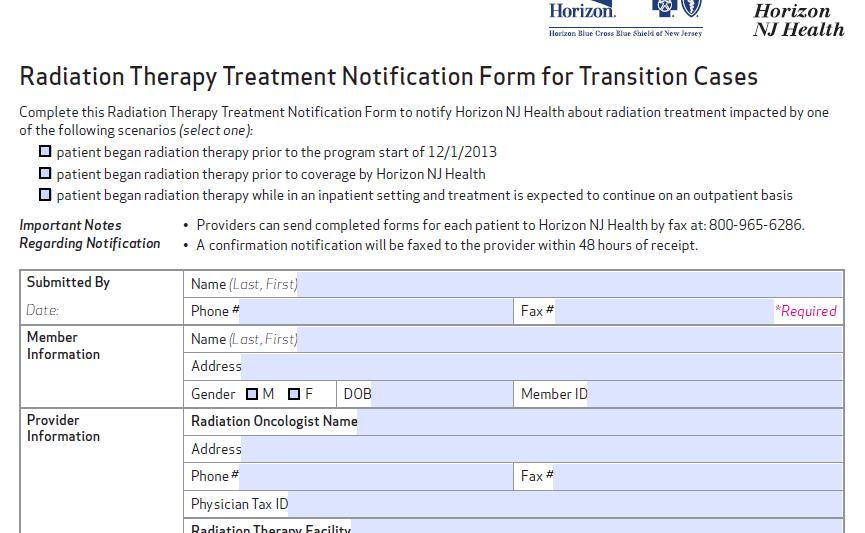 Radiation Therapy Treatment Notification for Transition Cases Complete this Radiation Therapy Treatment Notification Form to