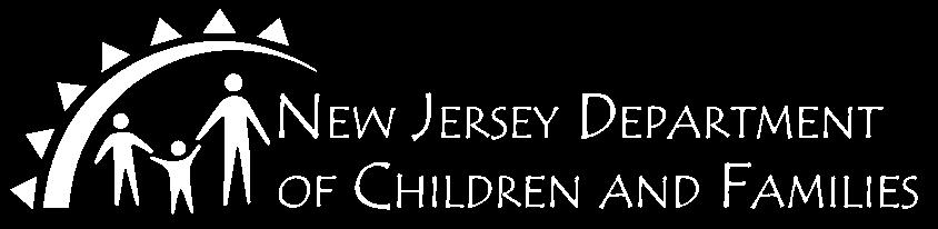 New Jersey Department of Children and Families Commissioner Children s System of Care (CSOC) (formerly DCBHS) Division of Child Protection &