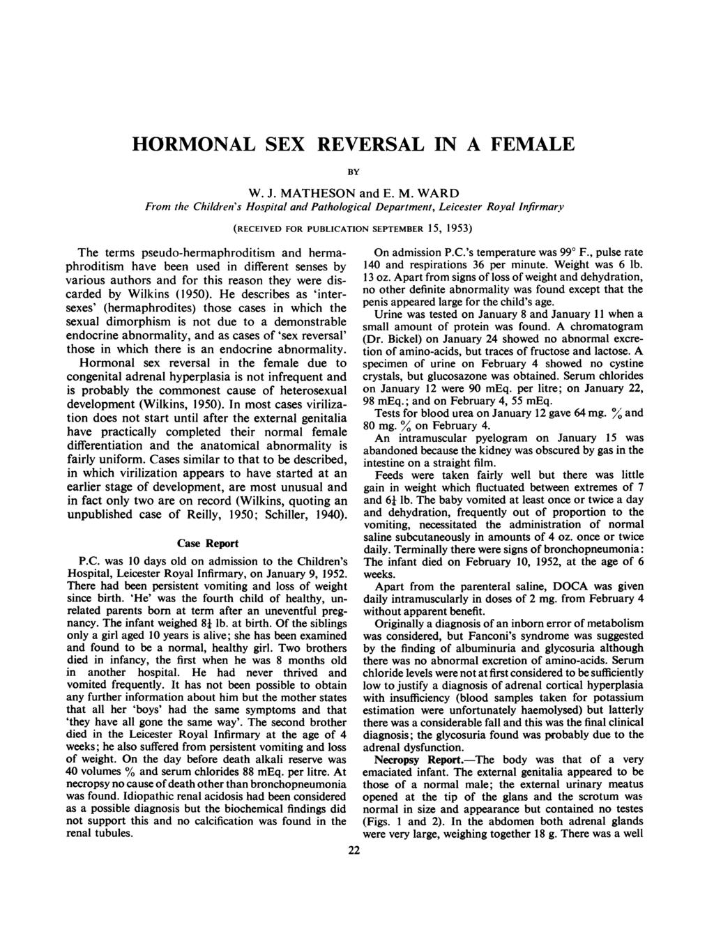 HORMONAL SEX REVERSAL IN A FEMALE BY W. J. MA