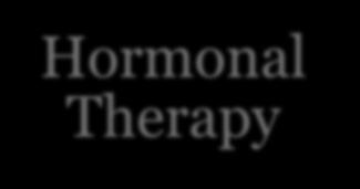 Hormonal Therapy and Barrier Methods Hormonal