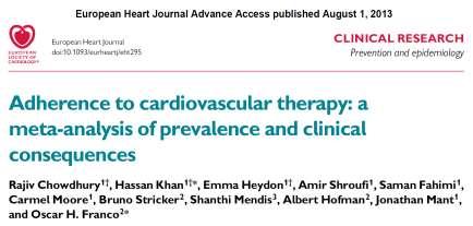 Importance of Treatment Adherence Metanalysis of 44 prospective studies comprising 1,978,919 non-overlapping participants with CVD: 135,627 CVD events 94,126 cases of all-cause mortality.