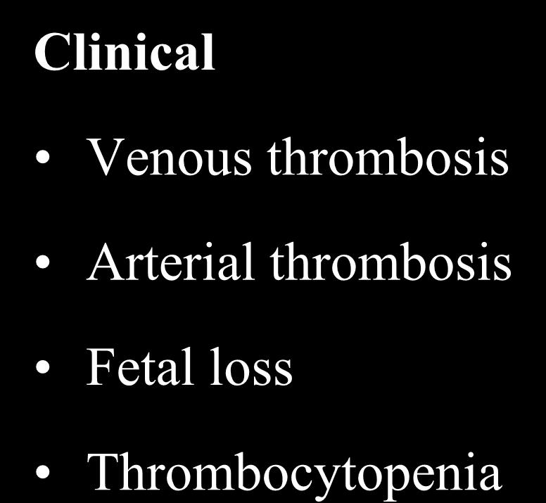 thrombosis Fetal loss