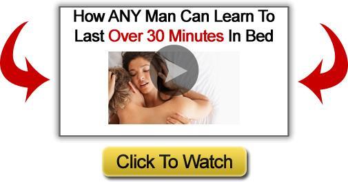 Free Video That Shows How I Went From Lasting Less Than 10 Seconds To Over 30 Minutes In Bed I hope you ve found all the advice in this report useful.