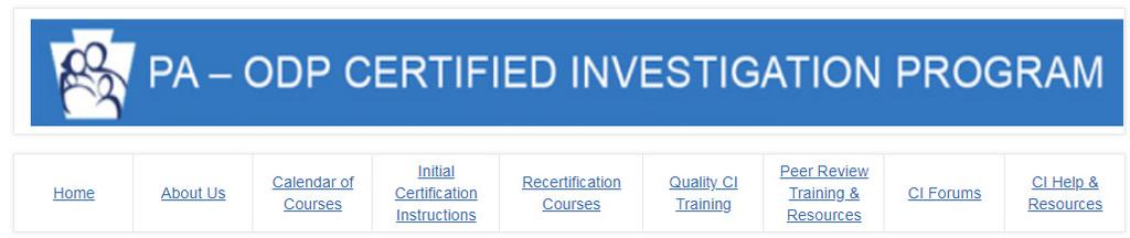 Certified Investigator Program COURSE CALENDAR I HELP and RESOURCES Learning Management System (LMS) In order to ensure that all incidents that require an investigation receive a systematic