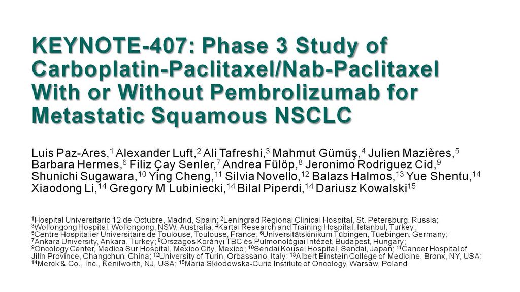 KEYNOTE-407: Phase 3 Study of Carboplatin-Paclitaxel/Nab-Paclitaxel With or Without