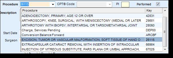 b. If the scheduled cde is nt the crrect cde, cntinue t step 3. 3. Select the apprpriate prcedure cde frm the Prcedure menu. 4. Click the Perfrmed checkbx. 2013 Surce Medical Slutins, Inc.