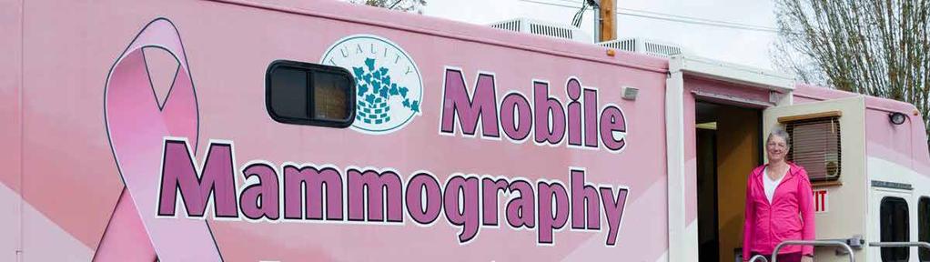 NEW MAMMOGRAPHY VAN Tuality Healthcare currently has a 24-year old mobile mammography van, but it is unfortunately nearing the end of its life.