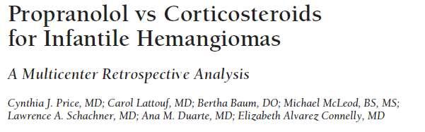 Propranolol versus Corticosteroids Propranolol therapy was more clinically effective and more costeffective than oral corticosteroids in treating IHs Propranolol resulted in