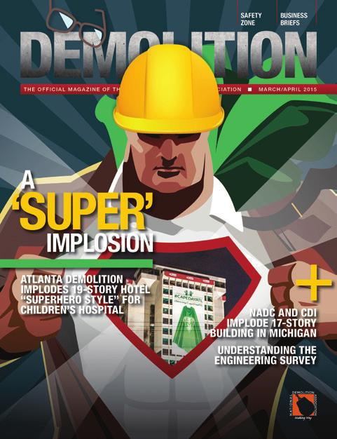INDUSTRY & MEMBER NEWS NDA is your source for industry updates, member news, and your connection to other demolition professionals.