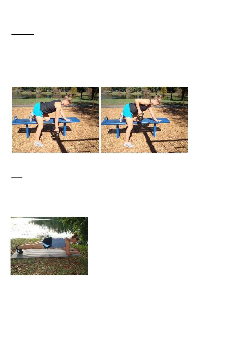 Bench Row: Place your right hand directly under the shoulder and their right knee directly under your hip on a bench or elevated surface.