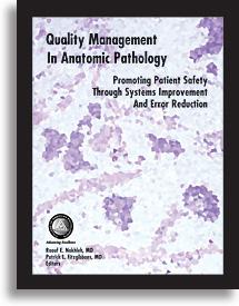 Reference Quality Management in Anatomical Pathology Raouf E.