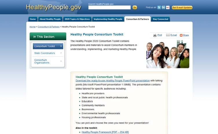 Ways To Use Healthy People 2020 Integrate Healthy People 2020 into your programs, initiatives, special events, publications, and meetings.