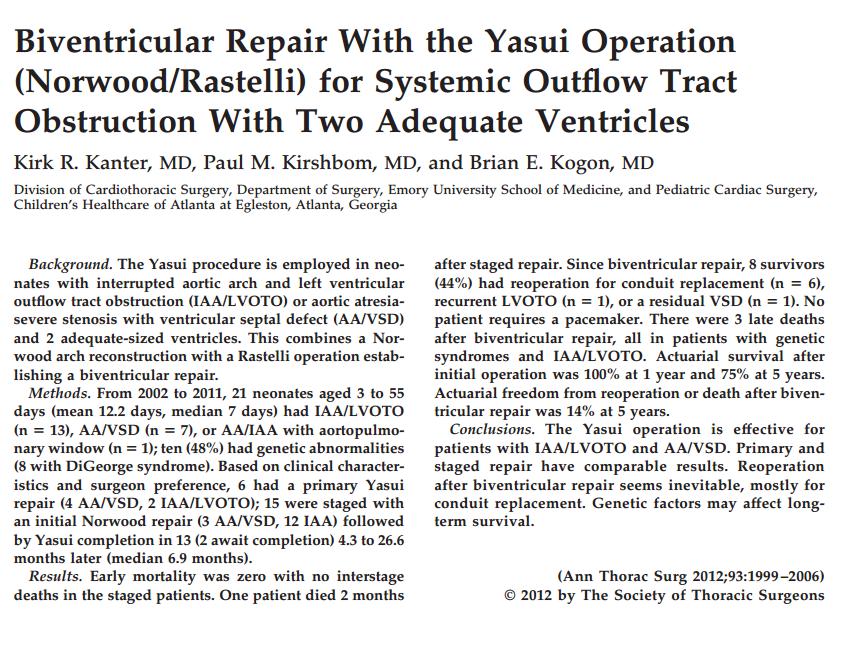 BACKGROUND:... 2 adequate-sized ventricles. This combines a Norwood arch reconstruction with a Rastelli operation establishing a biventricular repair.