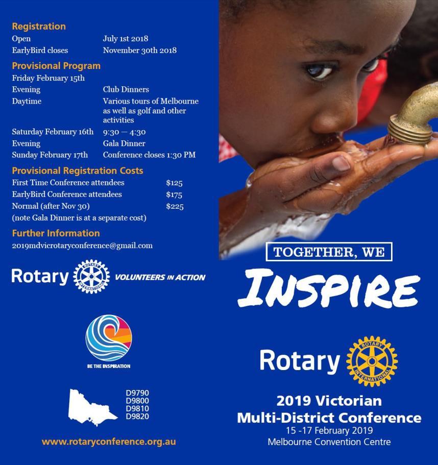 BOOKINGS NOW OPEN www.rotaryconference.org.au Visit website for details access to online registration.
