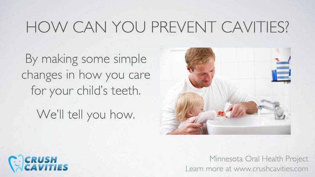 You can prevent cavities by adopting simple changes in the daily