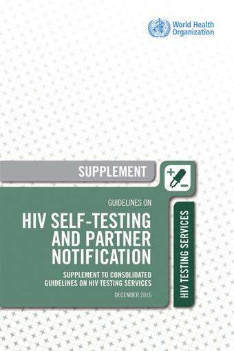 Testing and Counselling, & Treatment testing and counselling Consolidated guidelines on testing services 141 Guidelines on self-testing and partner notification 142