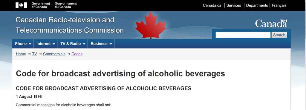 Alcohol Advertising Regulation in Canada The Code should ensure that alcoholic beverage advertising does not