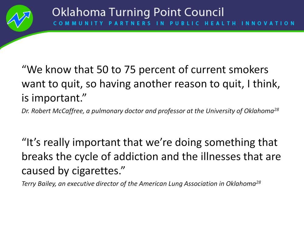 Oklahoma health organizations share their support for a cigarette tax increase.