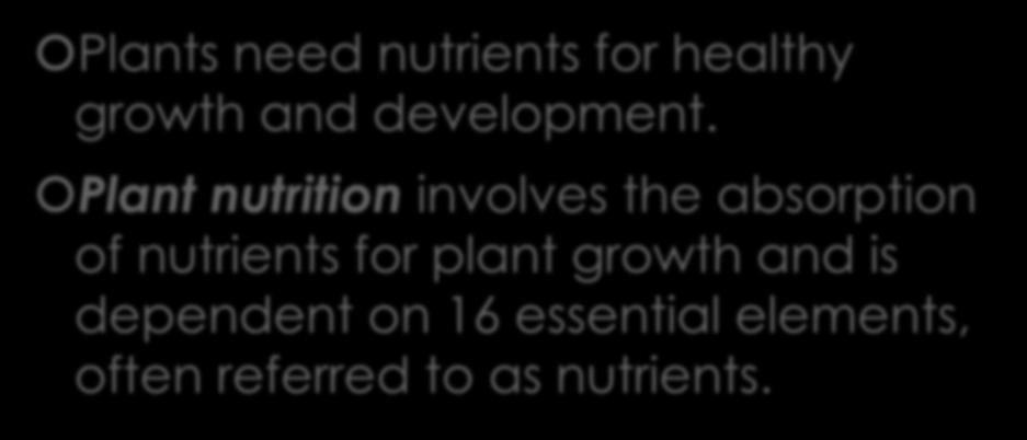 What is Plant Nutrition?