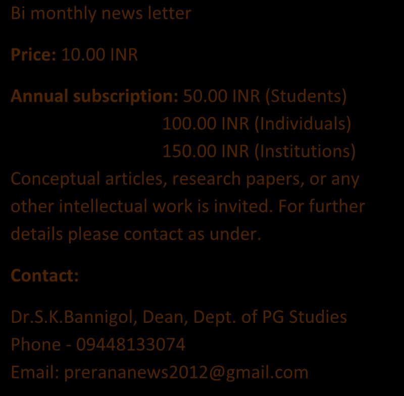 00 INR (Individuals) 150.00 INR (Institutions) Conceptual articles, research papers, or any other intellectual work is invited.