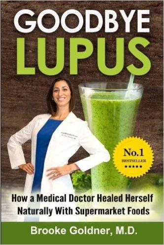 Goodbye Lupus: How A