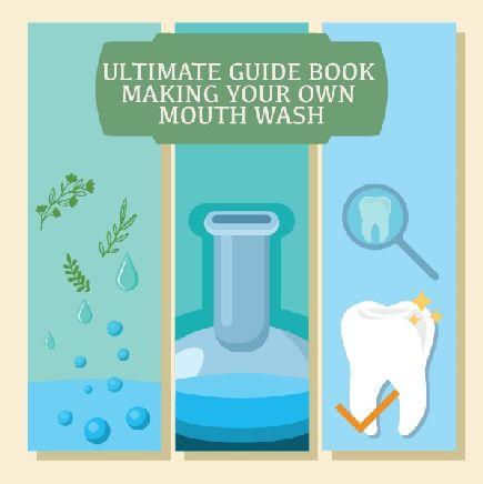 The Dentist s Ultimate to DIY Mouthwash [with 15 Recipes] By ericmehler View Online Here. Love trying new recipes? This is kind of like that but with minty freshness.