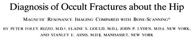 Assessing the Patient imaging mri searching for an occult fx a