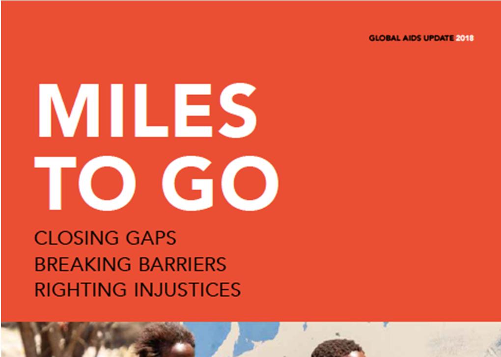 2014: UNAIDS established 2020 Fast-Track targets to create momentum to end