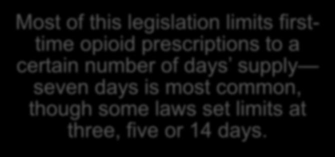 legislation limits firsttime opioid prescriptions to a