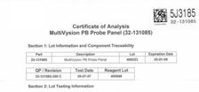 PGS Probe testing Commercial probes come with quality control and