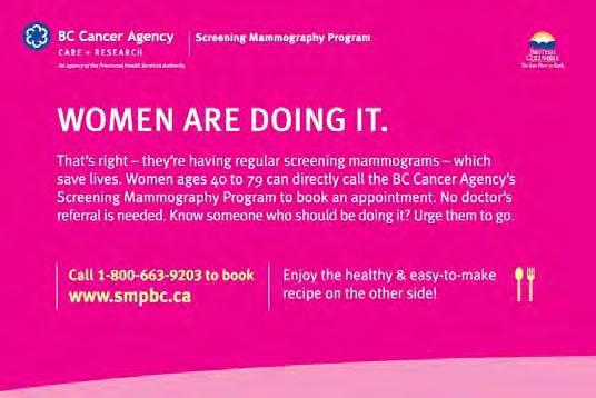 2.0 PROGRAM OVERVIEW The Screening Mammography Program of BC (SMP) provides standard two-view bilateral mammography to British Columbian women between the ages of 40 to 79, without a doctor s