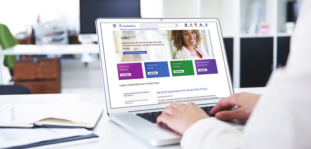 Get connected to tools, education and support. 1. Visit UHCprovider.com. Get access to information anytime using our new website designed specifically for health care providers.