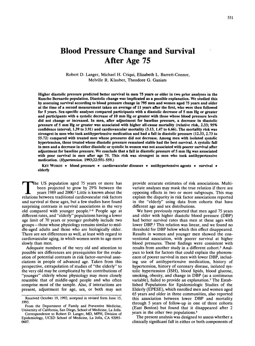 551 Blood Pressure Chage ad Survival After Age 75 Robert D. Lager, Michael H. Criqui, Elizabeth L. Barrett-Coor, Melville R. Klauber, Theodore G.