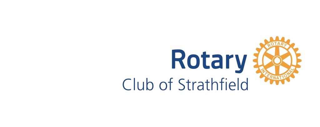 STRATHFIELD ROTARY BULLETIN DISTRICT 9675 2nd May-2018 www.strathfieldrotary.org.au info@strathfieldrotary.org.au https://www.facebook.