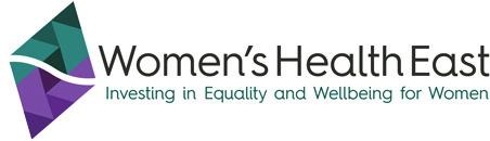 An electronic version of this publication can be found on the Women s Health East website. Women s Health East www.whe.org.
