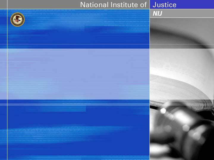 NIJ Courts, Drugs and Crime Research and Evaluation