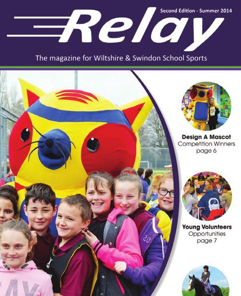 org.uk Join the Relay... The new magazine for school sport in Wiltshire and Swindon.