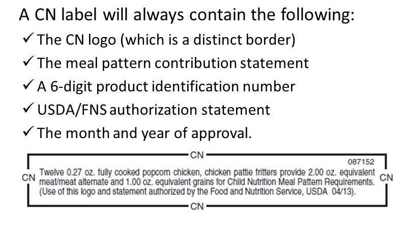 Child Nutrition (CN) Labels Are CN Labels Required?
