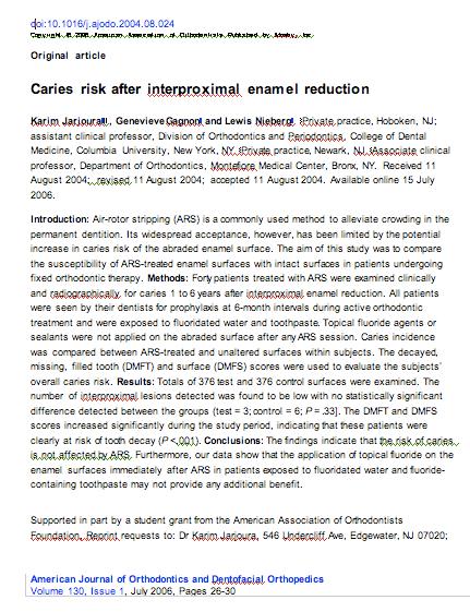 Jarjoura et.al the risk of caries is not affected by ARS.